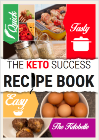 The Keto Success Recipe eBook - 30 RECIPES